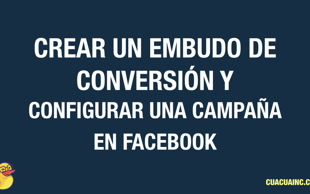 Funnel de conversión y Facebook Ads